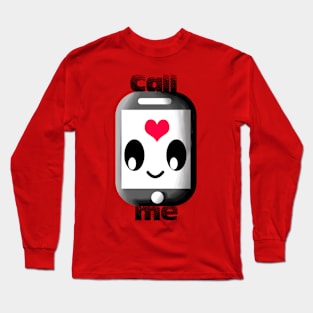 Call me Long Sleeve T-Shirt